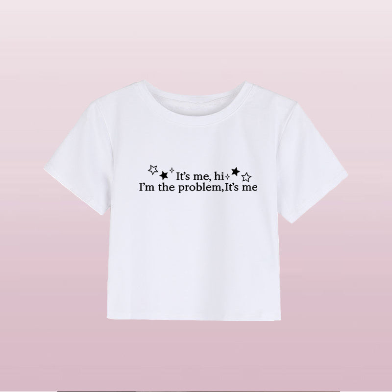 It's Me Hi I'm The Problem T-Shirt